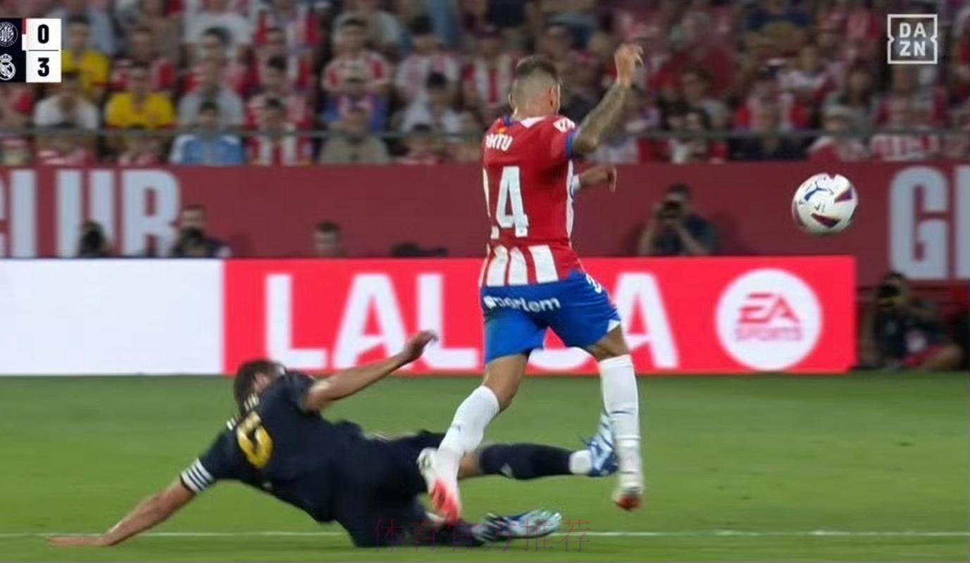 赫罗纳主帅:纳乔的铲球不可理解 波图脚踝非常痛